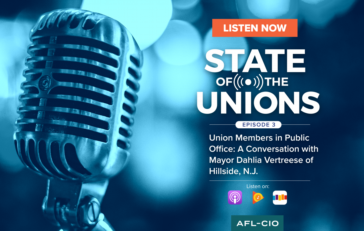 AFL-CIO State of the Unions